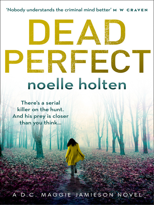 Title details for Dead Perfect by Noelle Holten - Available